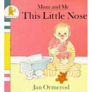 This Little Nose (New Baby Books)
