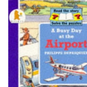 A Busy Day at the Airport (Busy days)
