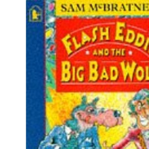 Flash Eddie and the Big Bad Wolf (Racers)