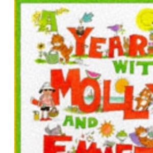 A Year with Molly and Emmett