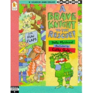 A Brave Knight to the Rescue (A search-and-solve gamebook: Skill level 1)