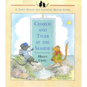 Charlie and Tyler at the Seaside (The town & country mouse stories)