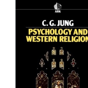 Psychology and Western Religion (Ark Paperbacks)