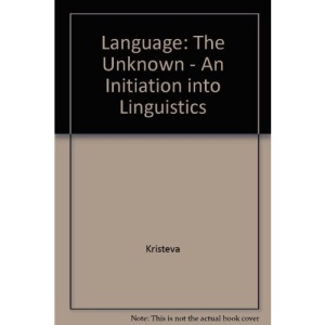Language: The Unknown - An Initiation into Linguistics