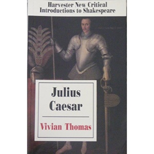 Julius Caesar (Harvester New Critical Introductions to Shakespeare)