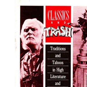 Classics and Trash: Traditions and Taboos in High Literature and Popular Modern Genres