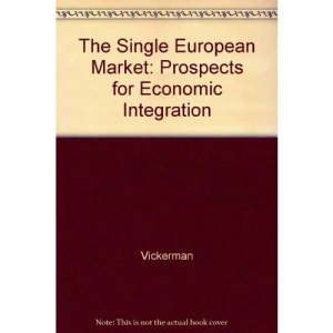 Single European Market: Prospects for Economic Integration