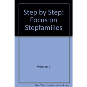 Step by Step: Focus on Stepfamilies