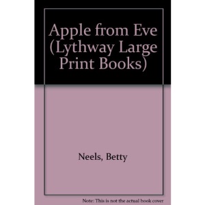 Apple from Eve (Lythway Large Print Books)