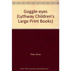 Goggle-eyes (Lythway Children's Large Print Books)