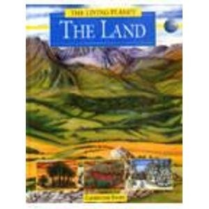 The Land (Living Planet S.)