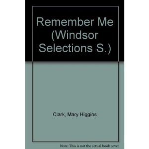 Remember Me (Windsor Selections S.)
