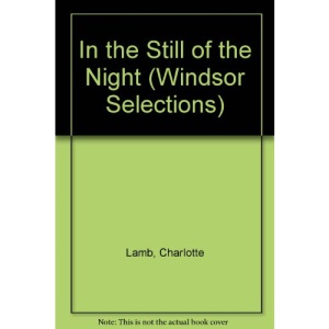 In the Still of the Night (Windsor Selections)