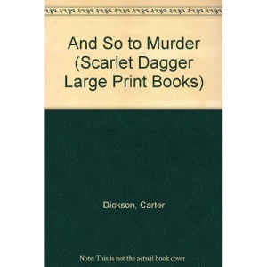 And So to Murder (Scarlet Dagger Large Print Books)
