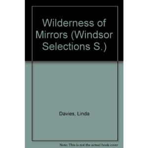 Wilderness of Mirrors (Windsor Selections S.)