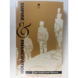 EMPIRE AND EMANCIPATION: Power and Liberation on a World Scale