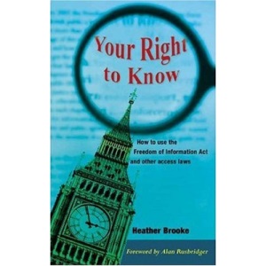 Your Right to Know: How to Use the Freedom of Information Act and Other Access Laws