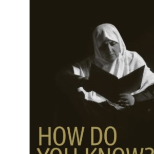 How Do You Know?: Reading Ziauddin Sardar on Islam, Science and Cultural Relations