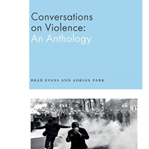 Conversations on Violence: An Anthology