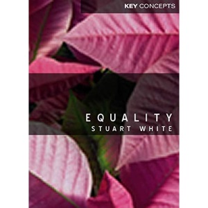 Equality (Key Concepts) (Polity Key Concepts in the Social Sciences series)