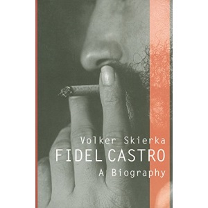 Fidel Castro: A Biography