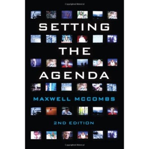 Setting the Agenda: Mass Media and Public Opinion