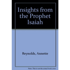 Insights from the Prophet Isaiah