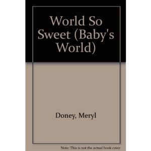 World So Sweet (Baby's World)