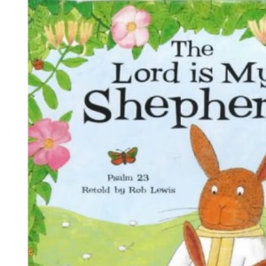 The Lord is My Shepherd