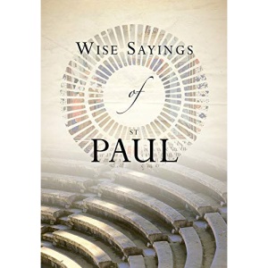 Wise Sayings of St. Paul