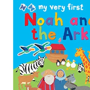 Noah and the Ark Sticker Book (My Very First Bible Stories) (My Very First Sticker Books)