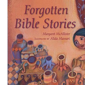 Forgotten Bible Stories