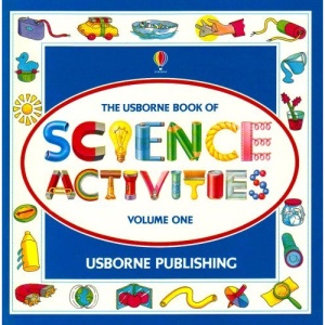 Science Activities: v. 1 (Usborne Science Activities S.)