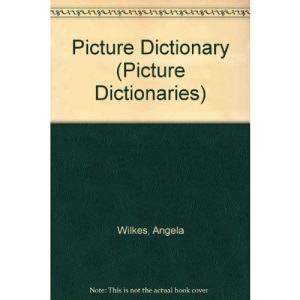Picture Dictionary (Picture Dictionaries S.)
