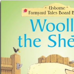 Woolly the Sheep (Farmyard Tales Board Books)