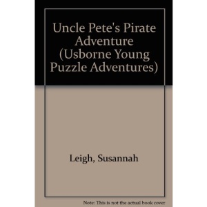 Uncle Pete's Pirate Adventure (Usborne Young Puzzle Adventures)