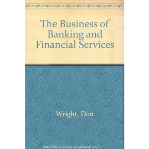 The Business of Banking and Financial Services