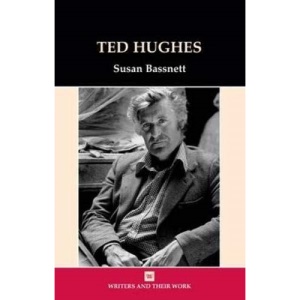 Ted Hughes (Writers and Their Work)