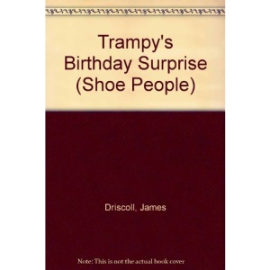Trampy's Birthday Surprise (Shoe People)