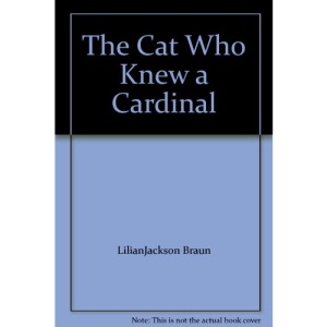 The Cat Who Knew a Cardinal