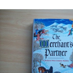 The Merchant's Partner (A medieval West Country mystery)