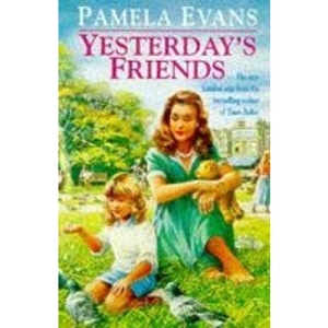 Yesterday's Friends: Romance, jealousy and an undying love fill an engrossing family saga