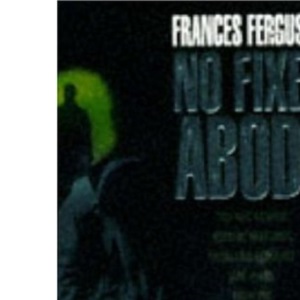No Fixed Abode