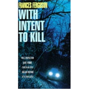 With Intent to Kill