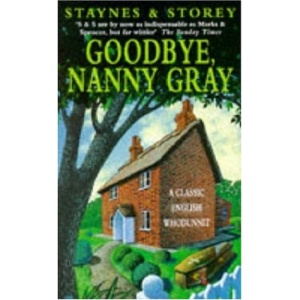 Goodbye Nanny Gray