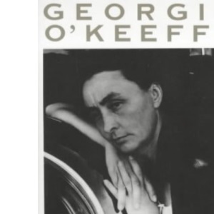 Georgia O' Keefe: A Life