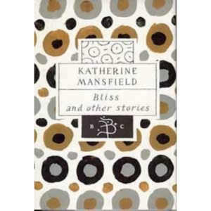 Bliss and Other Stories (Bloomsbury Classic)