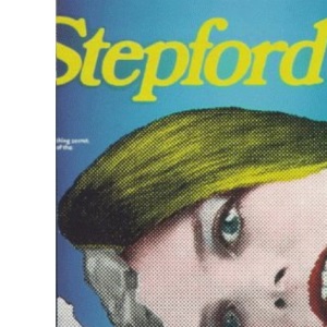 The Stepford Wives (Bloomsbury Film Classics)