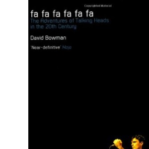 Fa Fa Fa Fa Fa Fa: The Adventures of Talking Heads in the 20th Century