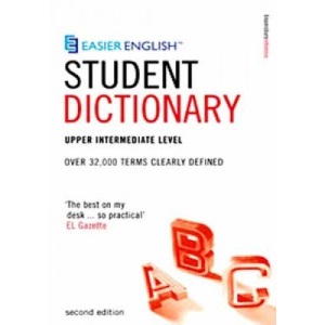 Easier English Student Dictionary: Over 32,000 Terms Clearly Defined (Easier English)